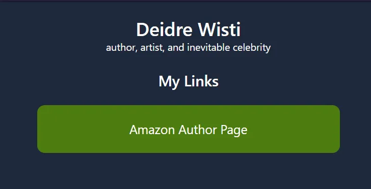 Deidre Wisti bio blurb: author, artist, and inevitable celebrity
