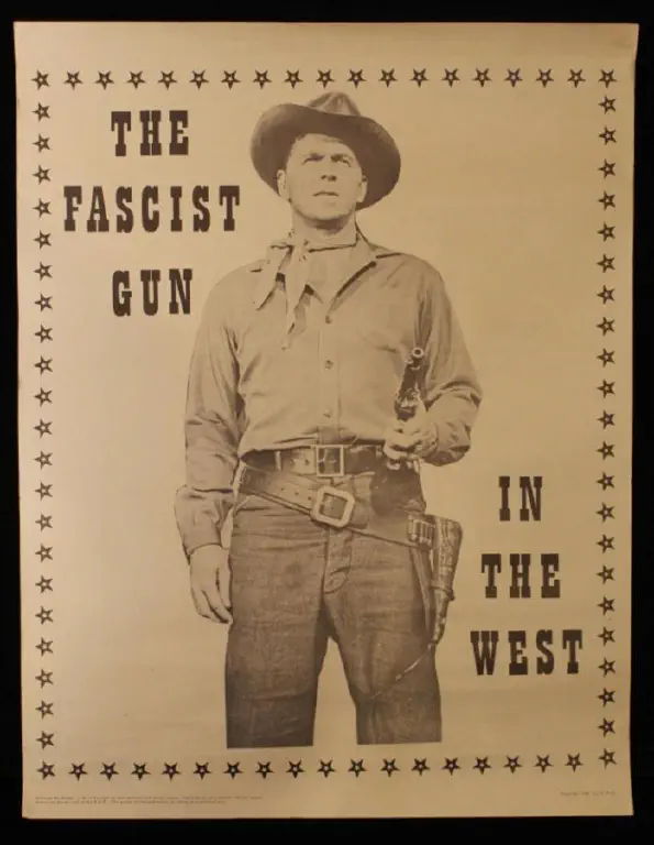 movie still of Ronald Reagan from one of his roles as a gun-wielding cowboy; caption reads &ldquo;THE FASCIST GUN IN THE WEST&rdquo;