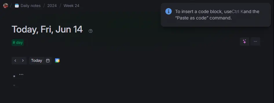 Tana daily note with a bullet point containing a manually typed Markdown indicator for code blocks, and an alert from the application telling me to use &ldquo;Paste as code&rdquo; if I want to insert a code block.