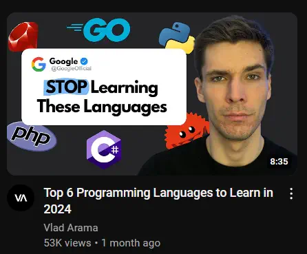 YouTube thumbnail for &ldquo;Top 6 Programming Languages to Learn in 2024&rdquo; is a smugly dismissive-looking dude with a mock tweet from Google that reads &ldquo;STOP Learning These Languages&rdquo;; in the background are logos for Ruby, Go, Python, PHP, C#, and Rust