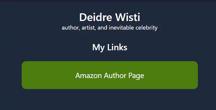 Deidre Wisti bio blurb: author, artist, and inevitable celebrity