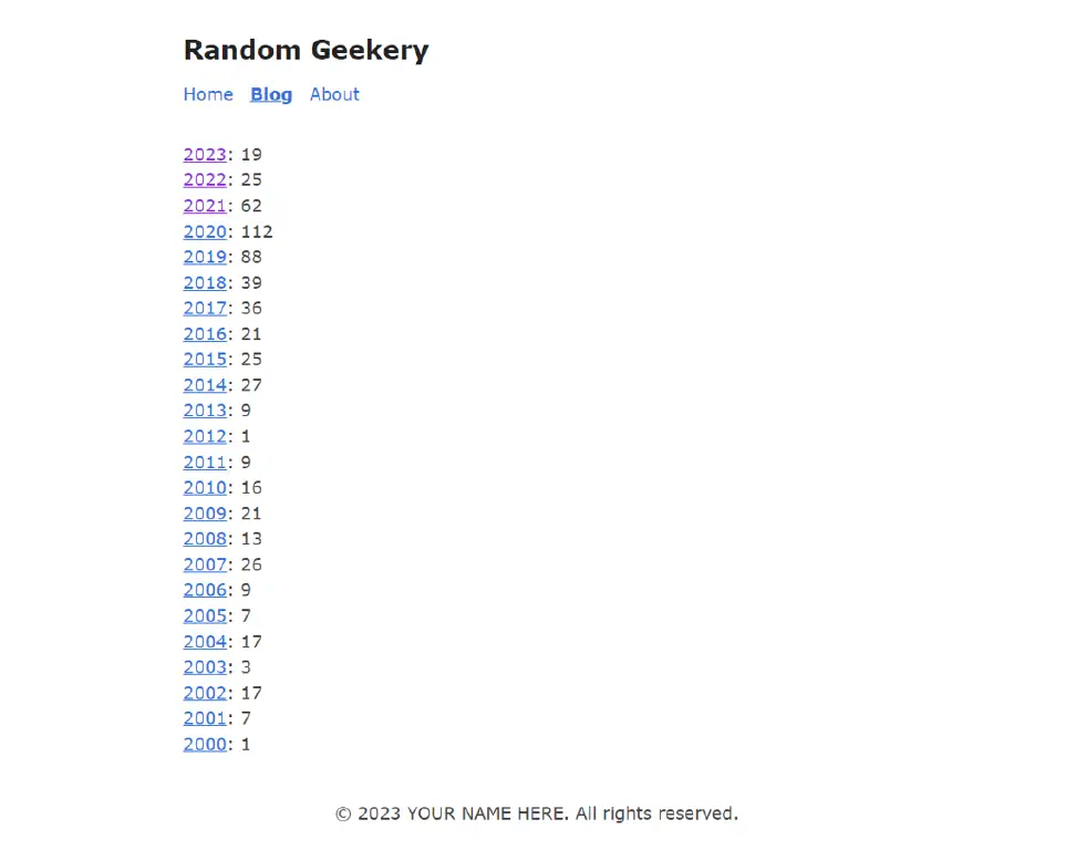 Minimal page listing years and posts per year. Text along the bottom reads “© 2023 YOUR NAME HERE”