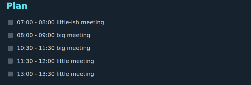 schedule describing meetings that start 7am my time