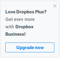 in-app promotion for upgrading from Dropbox Plus to Business plan