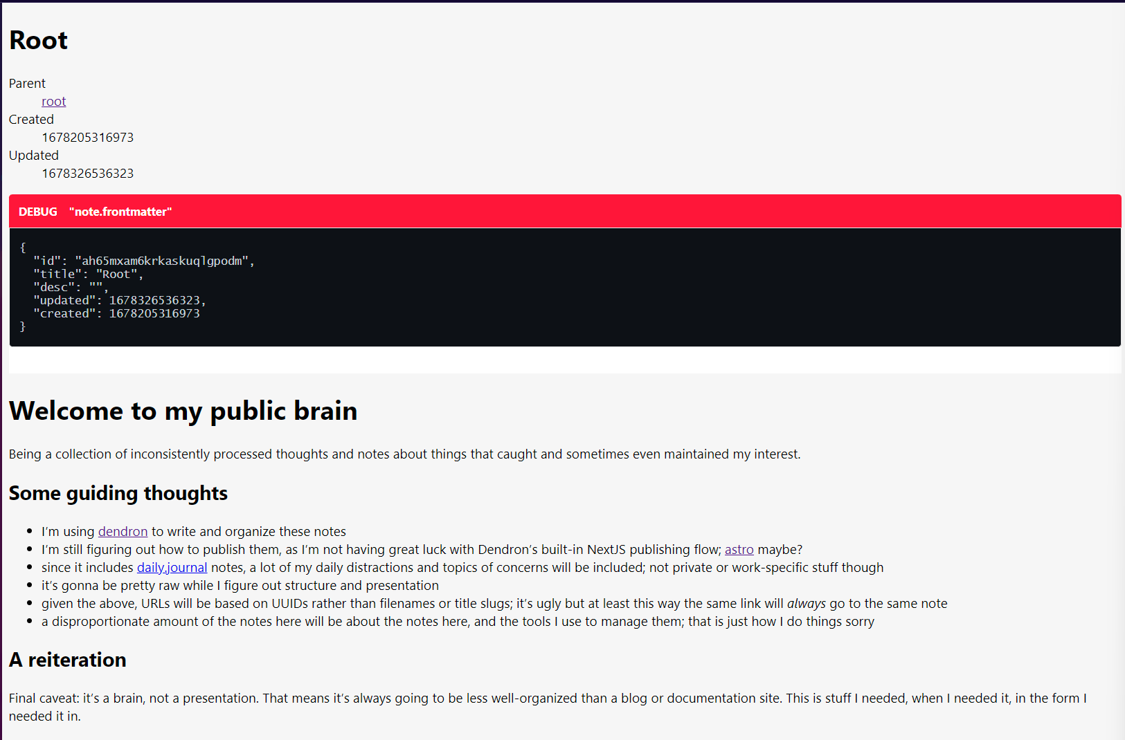 A Web page with lots of debugging information and some prose describing “my public brain”